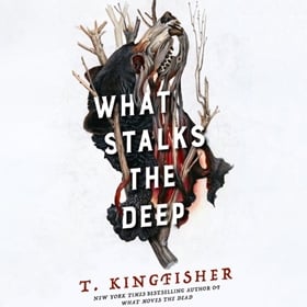 WHAT STALKS THE DEEP